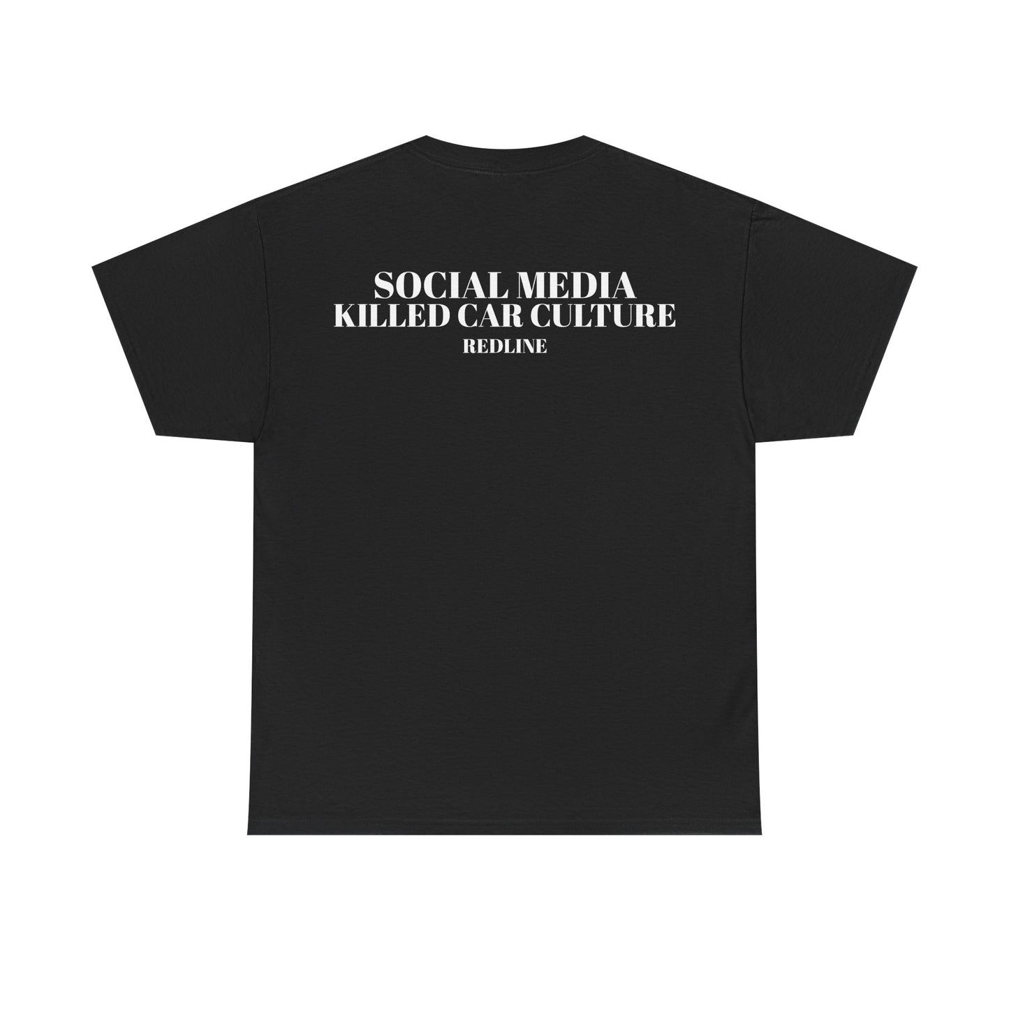 Social Media Killed Car Culture Tee