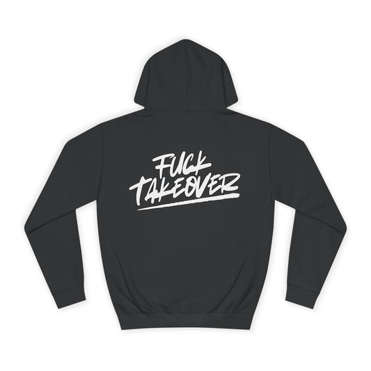 “Fuck Takeover” Hoodie