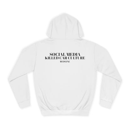 Social Media Killed Car Culture Hoodie